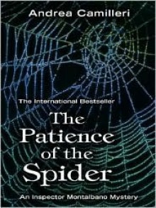 The Patience of the Spider - Andrea Camilleri, Stephen Sartarelli