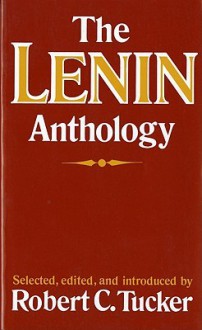 The Lenin Anthology - Robert Tucker