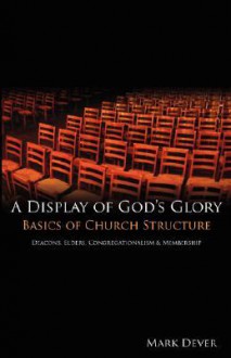 A Display of God's Glory - Mark Dever