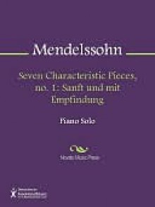 Seven Characteristic Pieces, no. 1 - Felix Mendelssohn