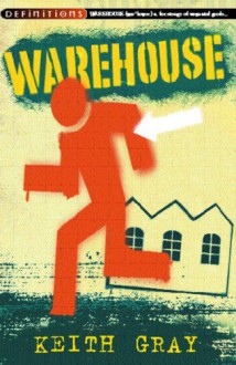 Warehouse - Keith Gray