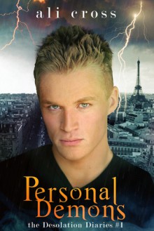 Personal Demons (Desolation Diaries #1) - Ali Cross