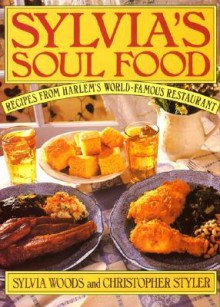 Sylvia's Soul Food - Sylvia Woods