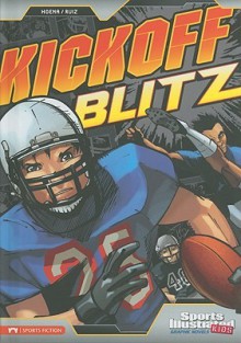 Kickoff Blitz - Blake Hoena, Jorge González, Alfonso Ruiz