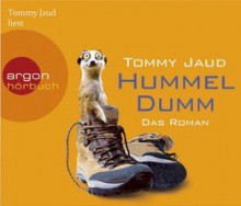 Hummeldumm - Tommy Jaud