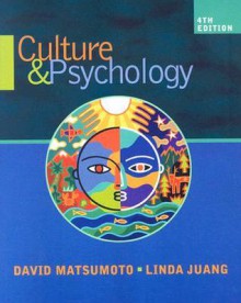 Culture and Psychology - David Matsumoto, Linda Juang