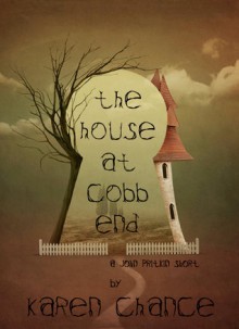 The House at Cobb End - Karen Chance