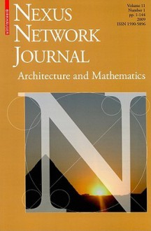 Nexus Network Journal, Volume 11: Architecture, Mathematics and Astronomy, Number 1 - Kim Williams