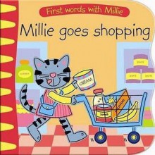 Millie Goes Shopping. Written and Illustrated by Peter Curry - Peter Curry