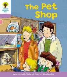 The Pet Shop - Roderick Hunt, Alex Brychta