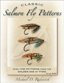 Classic Salmon Fly Patterns - Michael Radencich