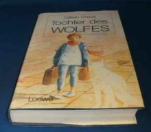 Tochter Des Wolfes - Gillian Cross