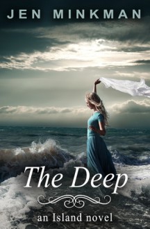 The Deep - Jen Minkman