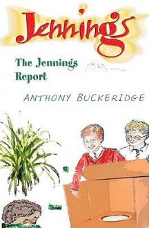 The Jennings Report - Anthony Buckeridge