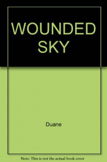 The Wounded Sky (Star Trek #13) - Diane Duane