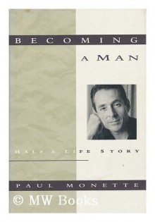 Becoming A Man: Half a Life Story - Paul Monette