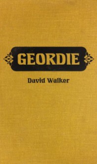 Geordie - David Walker