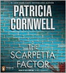 The Scarpetta Factor (Kay Scarpetta Series #17) - Patricia Cornwell