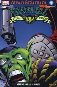 Invasión Secreta: Skrull Kill Krew - Grant Morrison, Mark Millar, Steve Yeowell