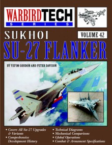 Sukhoi Su-27 Flanker - Yefim Gordon, Peter Davison