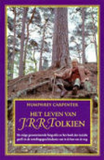 Het Leven van J.R.R. Tolkien - Humphrey Carpenter