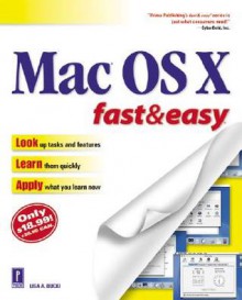 Macos X Fast and Easy - Lisa A. Bucki