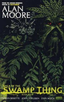 Saga of the Swamp Thing, Book 4 - Alan Moore