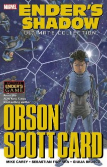 Ender's Shadow - Ultimate Collection - Orson Scott Card, Mike Carey, Sebastian Fiumara, Giulia Brusco