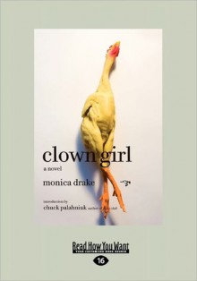 Clown Girl - Monica Drake