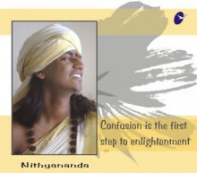 Confusion is the First Step to Enlightenment - Paramahamsa Nithyananda