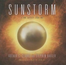 Sunstorm - Stephen Baxter, Arthur C. Clarke