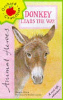 Donkey Leads The Way - Hiawyn Oram, Judith Lawton