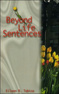 Beyond Life Sentences (Contemporary Philippine Poetry) - Eileen R. Tabios