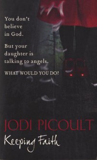 Keeping Faith - Jodi Picoult