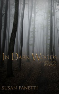 In Dark Woods - Susan Fanetti