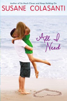 All I Need - Susane Colasanti