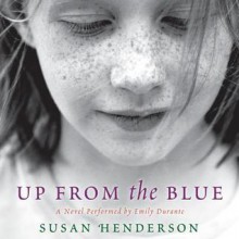 Up from the Blue (Audio) - Susan Henderson, Emily Durante