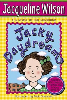 Jacky Daydream - Jacqueline Wilson, Nick Sharratt