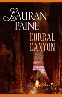 Corral Canyon - Lauran Paine