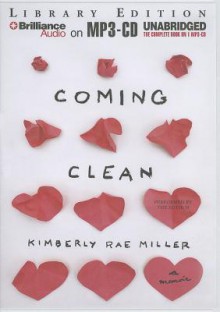 Coming Clean - Kimberly Rae Miller