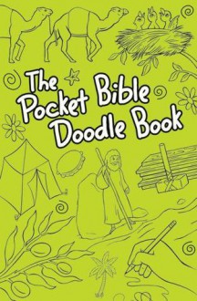 The Pocket Bible Doodle Book: Pocket-Sized Edition - Anonymous Anonymous, Zonderkidz