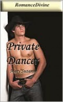 Private Dancer - Mary Suzanne