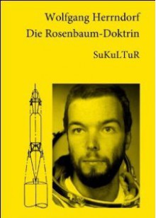 Die Rosenbaum-Doktrin - Wolfgang Herrndorf