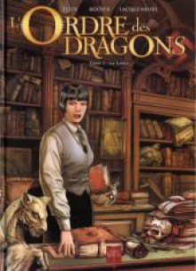 L'ordre Des Dragons, Tome 1 - Jean-Luc Istin, Denis Rodier