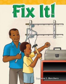 Fix It! - Suzanne I. Barchers