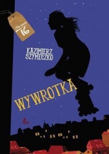 Wywrotka - Kazimierz Szymeczko