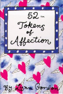 52 Tokens of Affection - Lynn Gordon, Susan Synarski