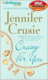 Crazy for You (Audio) - Sandra Burr, Jennifer Crusie