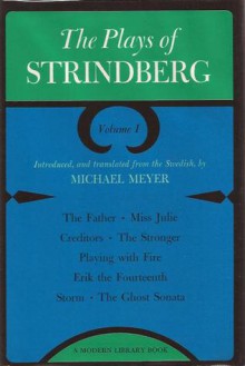 The Plays of Strindberg, Volume 1 - August Strindberg, Michael Meyer