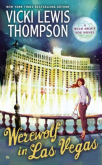 Werewolf in Las Vegas - Vicki Lewis Thompson